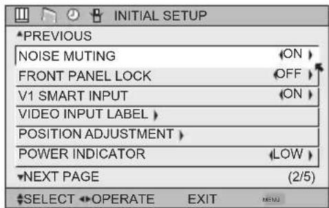 INITIAL SETUP PREVIOUS NOISE MUTING FRONT PANEL LOCK V1 SMART INPUT VIDEO INPUT LABEL POSITION ADJUSTMENT POWER INDICATOR NEXT PAGE (2/5) SELECT OPERATE EXIT