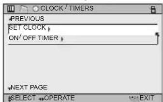 CLOCK / TIMERS PREVIOUS SET CLOCK, ON' OFF TIMER, NEXT PAGE SELECT OPERATE EXIT