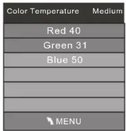Color Temperature Medium Red 40 Green 31 Blue 50 MENU