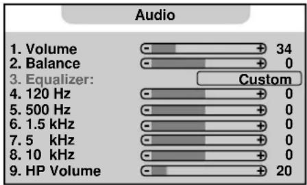 Audio 1. Volume 34 2. Balance 0 3. Equalizer: Custom 4. 120 Hz 0 5. 500 Hz 0 6. 1.5 kHz 0 7. 5 kHz 0 8. 10 kHz 0 9. HP Volume 20