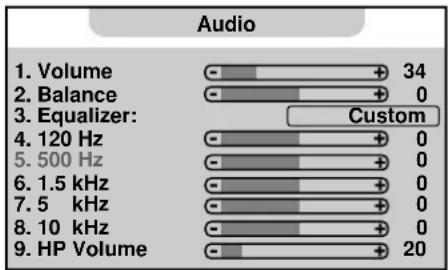 Audio 1. Volume 2. Balance 3. Equalizer: 4. 120 Hz 5. 500 Hz 6. 1.5 kHz 7. 5 kHz 8. 10 kHz 9. HP Volume