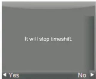 It will stop timeshift.