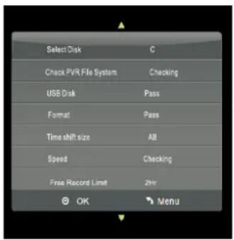 Select Disk C Check PVR File System Checking USB Disk Pass Format Pass Time shift size All Speed Checking Free Record Limit 24h OK Menu