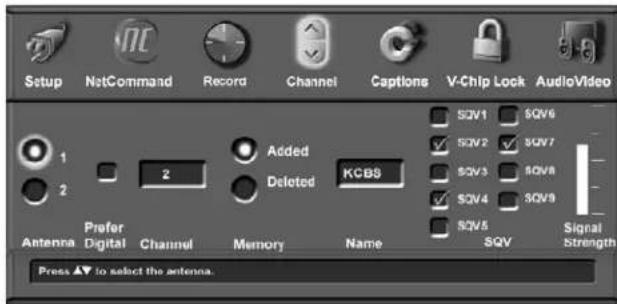 Setup NetCommand Record Channel Captions V-Chip Lock AudioVideo 1 2 Added Deleted KCBS SQV1 SQV6 SQV2 SQV7 SQV3 SQV8 SQV4 SQV9 SQV5 SQV Signal Strength Prefer Antenna Digital Channel Memory Name Press ▲ to select the antenna.