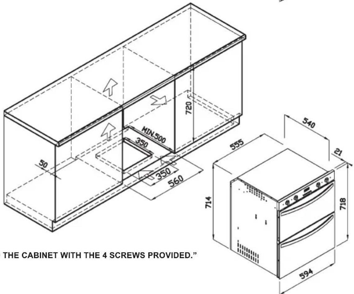 THE CABINET WITH THE 4 SCREWS PROVIDED." MIN.500 350 350 350 560 720 58 555 714 540 21 718 594