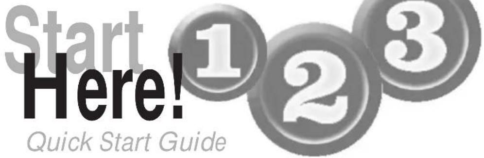 Start Here! 1 2 3 Quick Start Guide