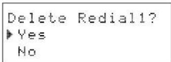 Delete Redial1? ▶ Yes No