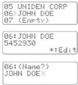 05 UNIDEN CORP 06:JOHN DOE 07 (Empty) 06:JOHN DOE 5452930 *Edit 06:(Name?) JOHN DOE
