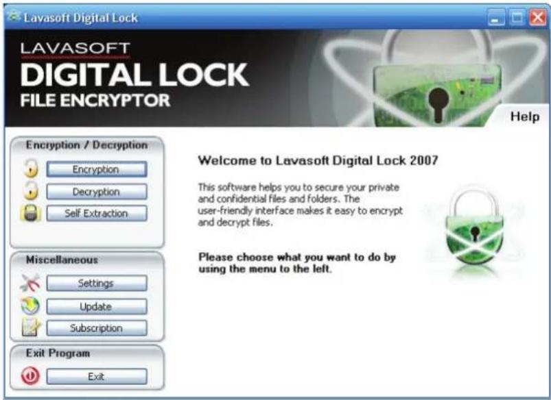 Lavasoft Digital Lock LAVASOFT DIGITAL LOCK FILE ENCRYPTOR Help Encryption / Decryption Encryption Decryption Self Extraction Welcome to Lavasoft Digital Lock 2007 This software helps you to secure your private and confidential files and folders. The user-friendly interface makes it easy to encrypt and decrypt files. Miscellaneous Settings Update Subscription Please choose what you want to do by using the menu to the left. Exit Program Exit.