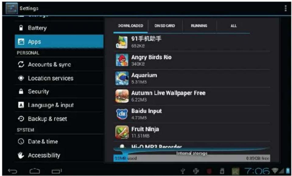 Settings Battery Apps PERSONAL Accounts & sync Location services Security Language & input Backup & reset SYSTEM Date & time Accessibility DO/ANLOADED ON SD CARD RUNNING ALL 91手机助手 652KB Angry Birds Rio 340KB Aquarium 5.31M3 Autumn Live Wallpaper Free 6.22M3 Baidu Input 4.73M3 Fruit Ninja 11.51MB Hi-O MP3 Recorder Internal storage 93MB used 0.89GB free