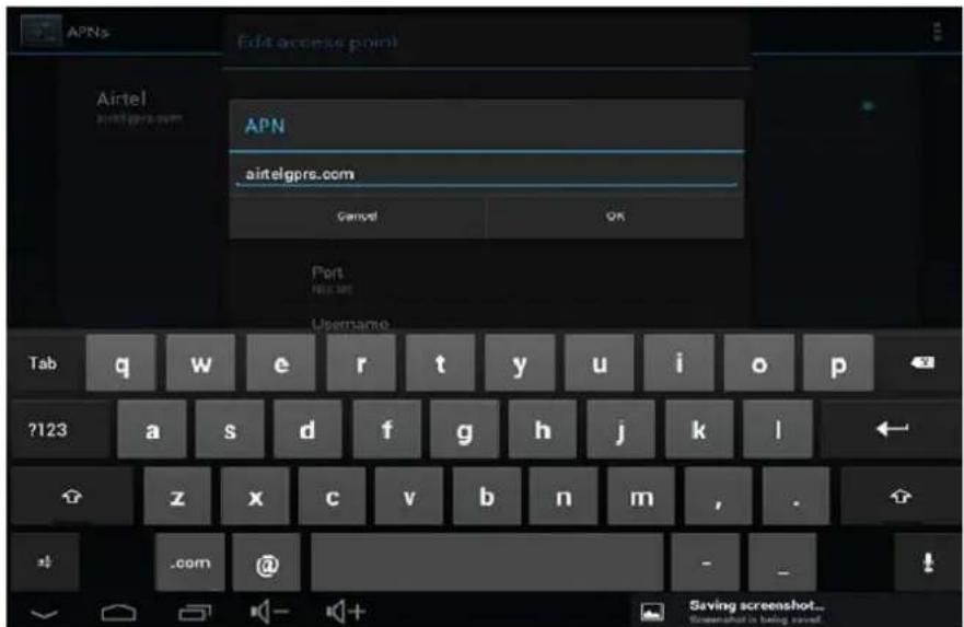 APNs Edit access point Airtel airtelgrs.com APN airtelgrs.com Cancel OK Port FILE MS Username Tab qi w e r t y u i o p ?123 a s d f g h j k l z x c v b n m , . @ .com - _ ? Saving screenshot...