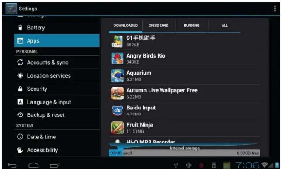 Settings Battery Apps PERSONAL Accounts & sync Location services Security Language & input Backup & reset SYSTEM Date & time Accessibility DOANLOADED ON SD CARD RUNNING ALL 91手机助手 652KB Angry Birds Rio 340KB Aquarium 5.31MB Autumn Live Wallpaper Free 6.22MB Baidu Input 4.73MB Fruit Ninja 11.51MB Hi-O MP3 Recorder Internal storage 93MB used 0.89GB free