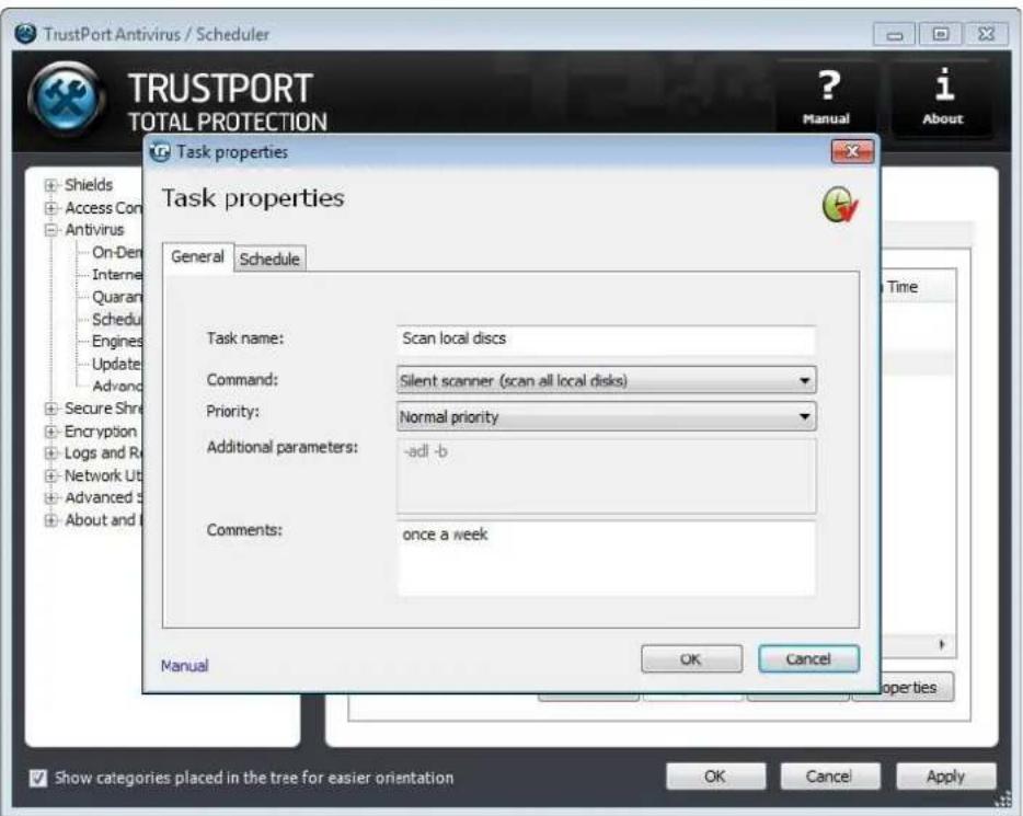 TrustPort Antivirus / Scheduler TRUSTPORT TOTAL PROTECTION Task properties Task properties General Schedule Task name: Scan local discs Command: Silent scanner (scan all local disks) Priority: Normal priority Additional parameters: -add -b Comments: once a week Manual OK Cancel Show categories placed in the tree for easier orientation OK Cancel Apply