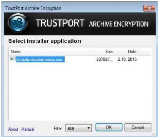 TrustPort Archive Encryption TRUSTPORT ARCHIVE ENCRYPTION Select installer application Name Size Date Iptotalprotection-setup.exe 337067... 2.10.2013 About Manual Filter exe OK Cancel