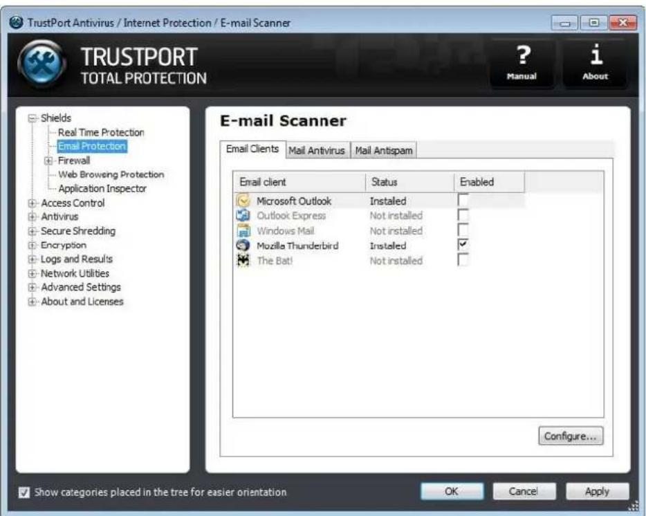 TrustPort Antivirus / Internet Protection / E-mail Scanner TRUSTPORT TOTAL PROTECTION ? Manual i About E-mail Scanner Email Clients Mail Antivirus Mail Antispam Email client Status Enabled Microsoft Outlook Installed Outlook Express Not installed Windows Mail Not installed Mozilla Thunderbird Installed ✓ The Bat! Not installed Configure... Show categories placed in the tree for easier orientation OK Cancel Apply