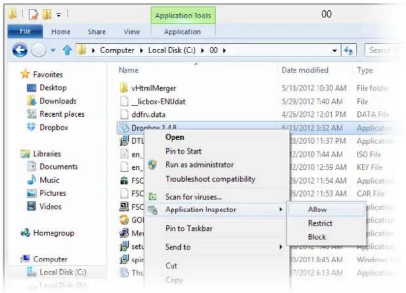 Application Tools 00 File Home Share View Application Computer Local Disk (C:) 00 Search Favorites Desktop Downloads Recent places Dropbox Libraries Documents Music Pictures Videos Homegroup Computer Local Disk (C:) Name Date modified Type vHtmlMerger 5/18/2012 10:30 AM File folder __licbox-ENUdat 5/29/2012 7:40 AM File ddfrv.data 4/26/2012 12:01 PM DATA File Dropbox 1.4.8 6/13/2012 3:32 AM Application Open 28/2010 11:37 PM Application Pin to Start 12/2010 7:44 AM ISO File Run as administrator 12/2010 12:59 AM KEY File Troubleshoot compatibility 26/2012 11:54 AM Application Scan for viruses... 26/2012 11:53 AM CAR File Application Inspector Allow Application Pin to Taskbar Restrict Application Send to Block Application Cut 20/2011 &45 AM Windows Copy 17/2012 6:13 AM Application