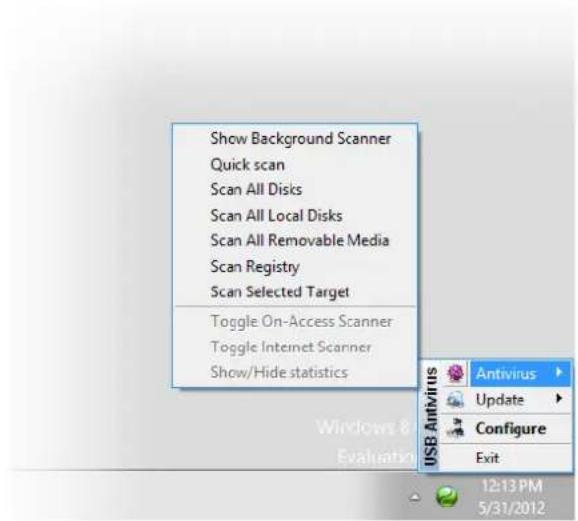 Show Background Scanner Quick scan Scan All Disks Scan All Local Disks Scan All Removable Media Scan Registry Scan Selected Target Toggle On-Access Scanner Toggle Internet Scanner Show/Hide statistics Antivirus Update Configure Exit 12:13 PM 5/31/2012