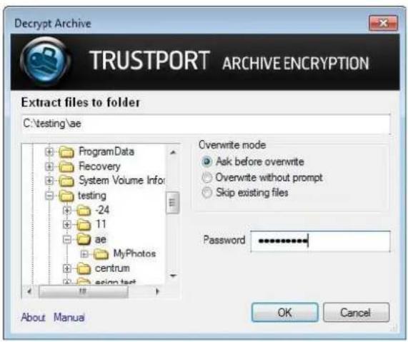 Decrypt Archive TRUSTPORT ARCHIVE ENCRYPTION Extract files to folder C:\testing\ae ProgramData Recovery System Volume Info testing -24 11 ae MyPhotos centrum sign text Overwrite mode Ask before overwrite Overwrite without prompt Skip existing files Password About Manual OK Cancel