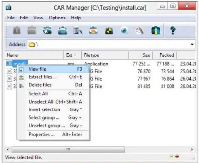 CAR Manager [C:\Testing\install.car] File Edit View Options Help Address Name Ext Filetype Size Packed View file F3 77 252 ... 77 188 ... 23.04.21 G File 76 870 73 544 25.04.21 G File 77 967 76 864 26.04.21 G File 81 485 81 008 26.04.21 Select All Ctrl+A Unselect All Ctrl+Shift+A Invert selection Gray * Select group ... Gray + Unselect group ... Gray - Properties ... Alt+Enter View selected file.