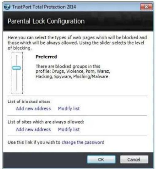 TrustPort Total Protection 2014 Parental Lock Configuration Here you can select the types of web pages which will be blocked and those which will be always allowed. Using the slider selects the level of blocking. Preferred There are blocked groups in this profile: Drugs, Violence, Porn, Warez, Hacking, Spyware, Phishing/Malware List of blocked sites: Add new address Modify list List of sites which are always allowed: Add new address Modify list Use this link if you wish to change the password OK Cancel