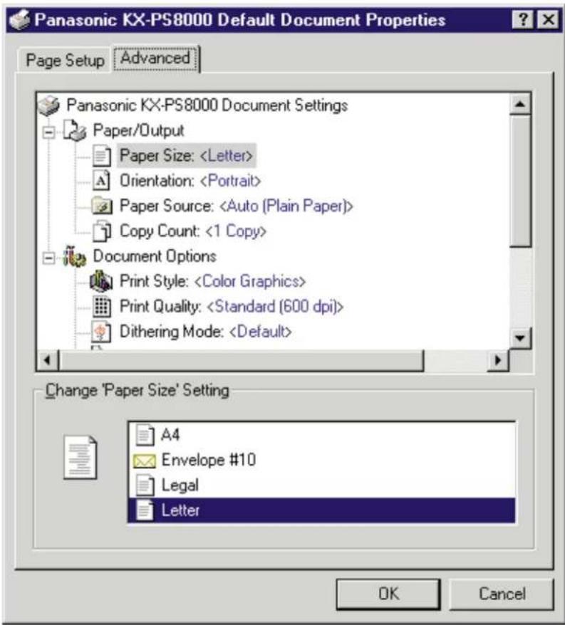 Panasonic KX-PS8000 Default Document Properties Page Setup Advanced Panasonic KX-PS8000 Document Settings Paper/Output Paper Size: Orientation: Paper Source: Copy Count: <1 Copy> Document Options Print Style: Print Quality: Dithering Mode: Change 'Paper Size' Setting A4 Envelope #10 Legal Letter OK Cancel