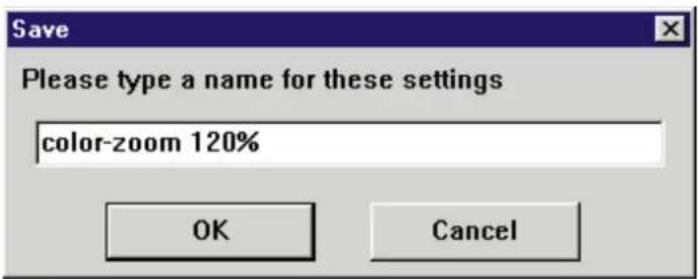 Save Please type a name for these settings color-zoom 120% OK Cancel