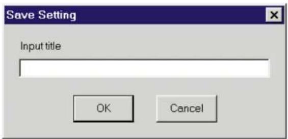 Save Setting Input title OK Cancel
