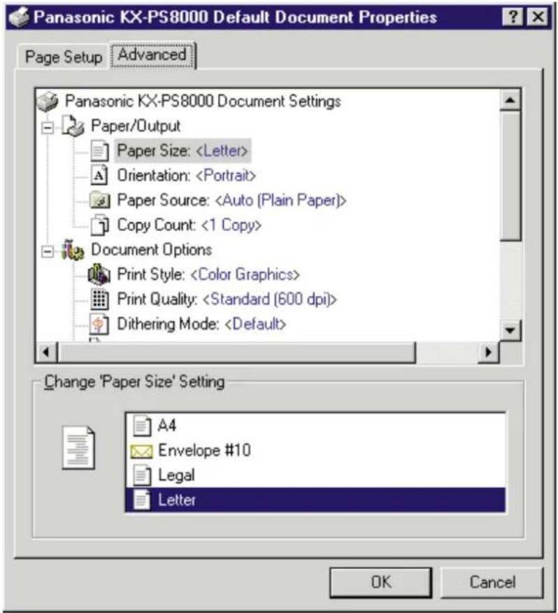 Panasonic KX-PS8000 Default Document Properties Page Setup Advanced Panasonic KX-PS8000 Document Settings Paper/Output Paper Size: Orientation: Paper Source: Copy Count: <1 Copy> Document Options Print Style: Print Quality: Dithering Mode: Change 'Paper Size' Setting A4 Envelope #10 Legal Letter OK Cancel