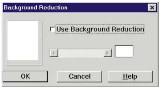 Background Reduction Use Background Reduction OK Cancel Help