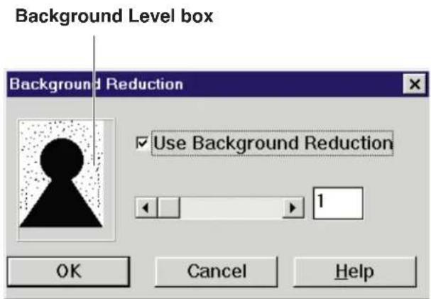 Background Level box Background Reduction Use Background Reduction 1 OK Cancel Help