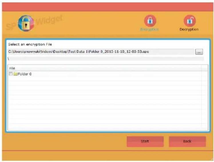 Select an encryption File C:\Users\snowyulu\Videos\Desktop\Test Data 1\Folder 0_2015-11-10_12-03-53.spe File Folder 0 Start Back