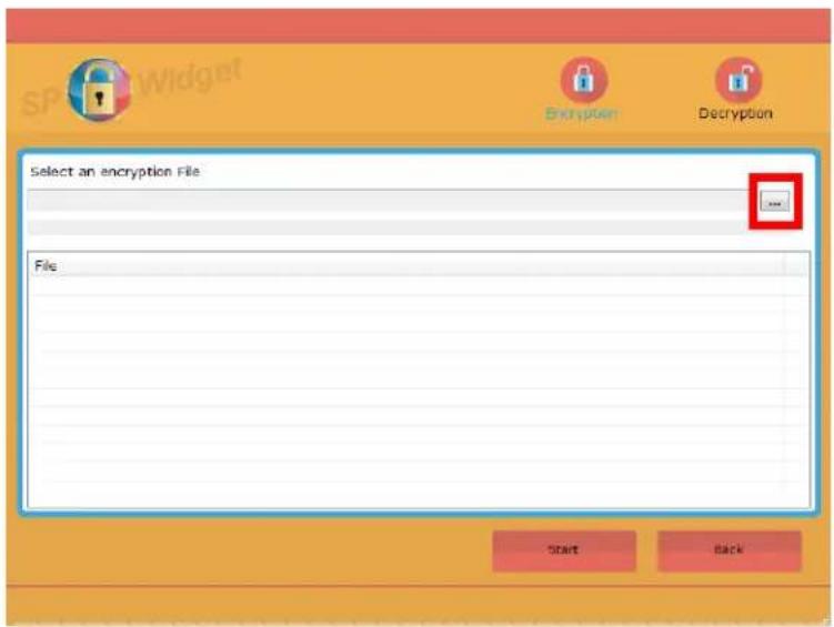 SP Widget Encryption Decryption Select an encryption File File Start Back