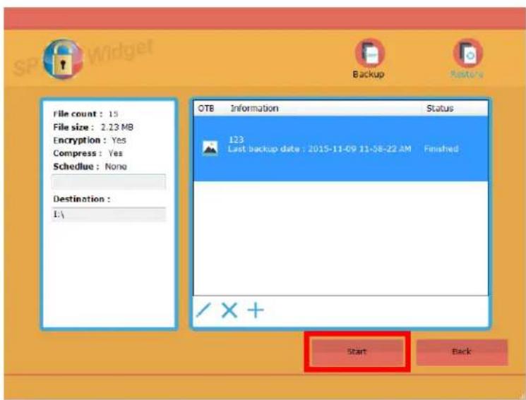 File count : 15 File size : 2.13 MB Encryption : Yes Compress : Yes Schedule : None Destination : I:\ OTB Information Status 123 Last backup date : 2015-11-09 11-38-22 AM Finished / X + Start Back