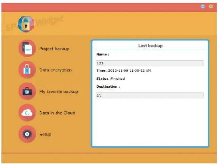 Project backup Data encryption My favorite backup Data in the Cloud Setup Last backup Name : 123 Time : 2015-11-09 11-58-22 AM Status : Finished Destination : E: