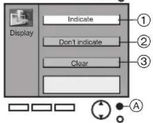 Indicate Don't indicate Clear ① ② ③ A