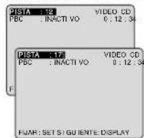 PISTA : 12 PBC : INACTI VO VIDEO CD 0 : 12 : 34 PISTA : 17 PBC : INACTI VO VIDEO CD 0 : 12 : 34 FJAR: SET S | GUENTE: DISPLAY
