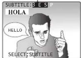 SUBTITLE: B E S P HOLA HELLO SELECT: SUBTITLE
