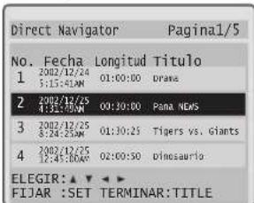 Direct Navigator Pagina1/5 No. Fecha Longitud Titulo 1 2002/12/24 01:00:00 Drama 5:15:41AM 2 2002/12/25 00:30:00 Pana NEMS 4:31:70AM 3 2002/12/25 01:30:25 Tigers vs. Giants 8:24:25AM 4 2002/12/25 02:00:50 Dinosaurio 12:45:80AM ELEGIR:▲▼▼ FIJAR :SET TERMINAR:TITLE