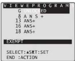 VIEWEPROGRAMS G UNLOCED 8 A N S + 13 ANS+ 16 ANS+ 18 ANS+ EXEMPT SELECT:▲SET:SET END :ACTION