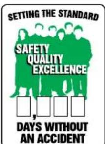 Panduit PCT-1085-C - Update safe working days on large scoreboard by writing in the number with dry-erase marker. - 3