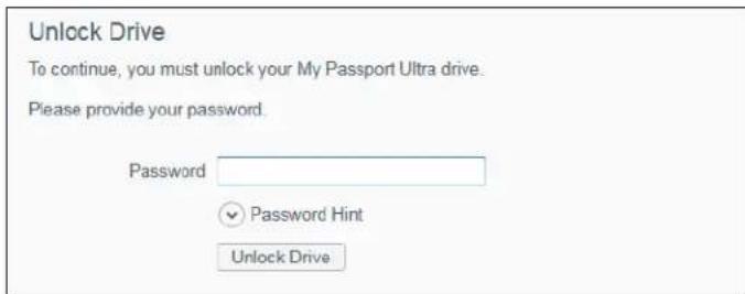 Unlock Drive To continue, you must unlock your My Passport Ultra drive. Please provide your password. Password Password Hint Unlock Drive