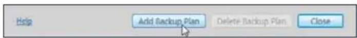 Help Add Backup Plan Delete Backup Plan Close