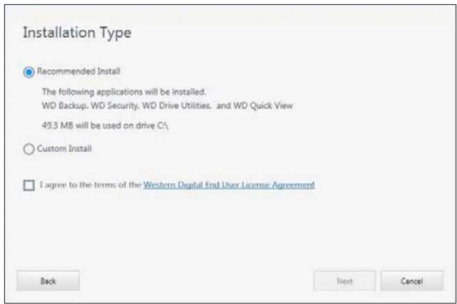 Installation Type Recommended Install The following applications will be installed. WD Backup, WD Security, WD Drive Utilities, and WD Quick View 49.3 MB will be used on drive C:\ Custom Install I agree to the terms of the Western Digital End User License Agreement Back Next Cancel