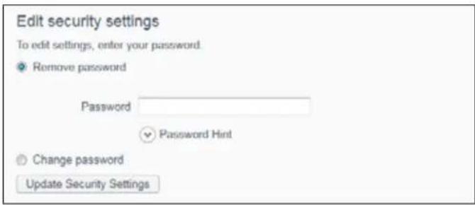 Edit security settings To edit settings, enter your password. Remove password Password Password Hint Change password Update Security Settings