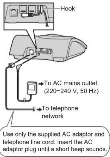 Hook To AC mains outlet (220-240 V, 50 Hz) To telephone network Use only the supplied AC adaptor and telephone line cord. Insert the AC adaptor plug until a short beep sounds.