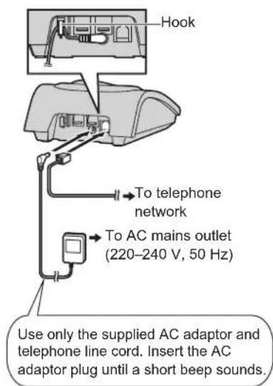 Hook To telephone network To AC mains outlet (220-240 V, 50 Hz) Use only the supplied AC adaptor and telephone line cord. Insert the AC adaptor plug until a short beep sounds.
