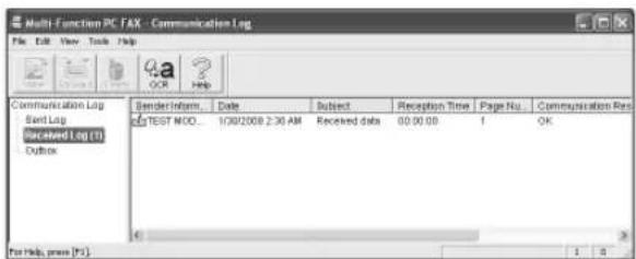 Multi-Function PC FAX - Communication Log File Edit View Tools Help Communication Log Bent Log Received Log (1) Outlook Sender Inform... Date Subject Reception Time Page No Communication Rate TEST MDD... 1/30/2008 2:30 AM Received data 00:00:00 OK For Help, press [F1] 1 4