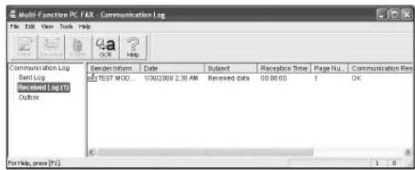 Multi-Function PC FAX - Communication Log File Edit View Tools Help OK Help Communication Log Sent Log Received Log (1) Outlook Gender/Item. Date Subject Reception Time Page No. Communication Ref. TEST MOD 1/30/2009 2:30 AM Received data 00:00:00 1 OK For Help, press (F1) 1 0