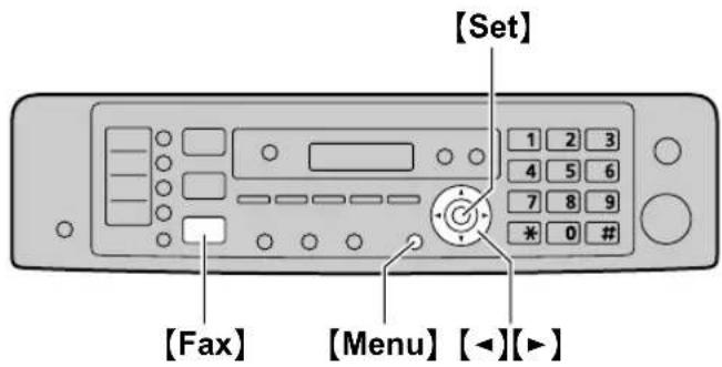 [Set] 1 2 3 4 5 6 7 8 9 * 0 # [Fax] [Menu] [◀][▶]