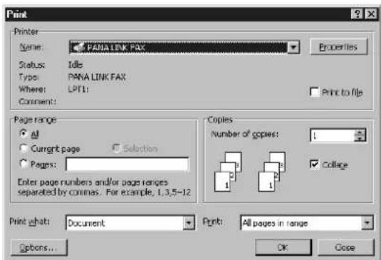 Print Printer Name: PANA LINK FAX Status: Idle Type: PANA LINK FAX Where: LPT1: Comment: Page range All Current page Selection Pages: Enter page numbers and/or pages ranges separated by commas. For example, 1,3,5-12 Copies Number of copies: 1 Collage Print what: Document Print: All pages in range Options... OK Close